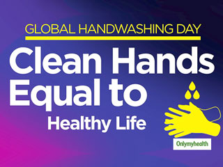 Global Handwashing Day 2019: Wash Hands To Keep Diseases At Bay